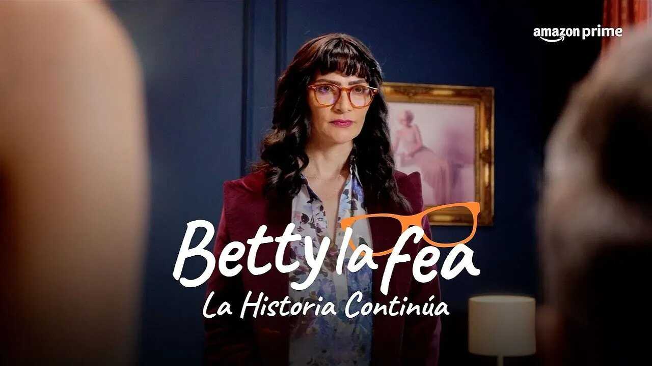 FR - Betty la Fea : L'histoire continue (2024) 2