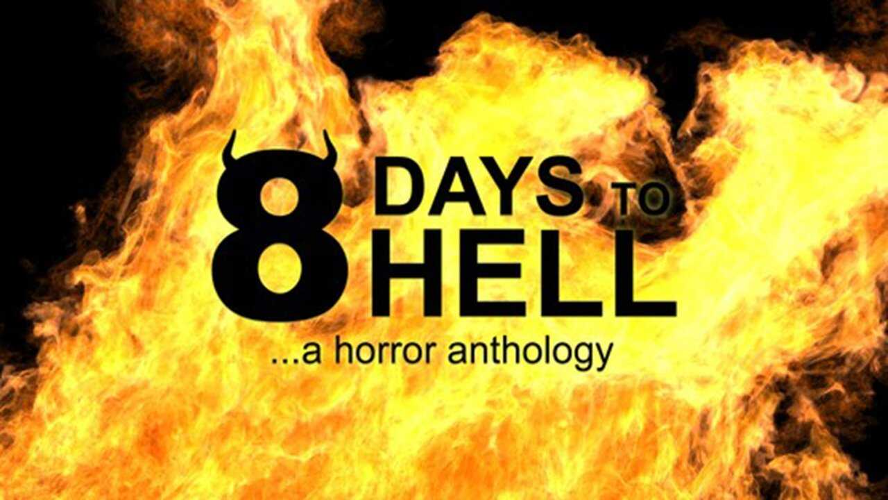 8 Days to Hell 0