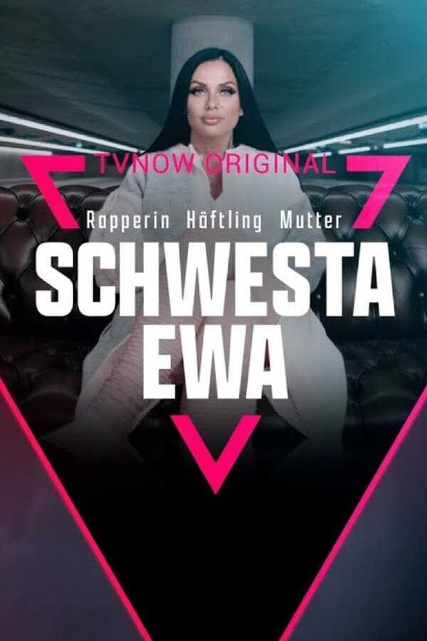 DE - Schwesta Ewa: Rapperin. Häftling. Mutter. (2022) (DE) 3