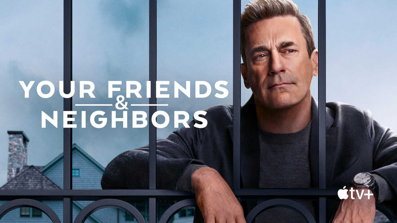 EN - Your Friends & Neighbors (2025) 0
